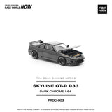 (Pre-Order) 1:64 Nissan R33 Skyline GTR -- Dark Chrome Series -- Pop Race