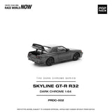 (Pre-Order) 1:64 Nissan R32 Skyline GTR -- Dark Chrome Series -- Pop Race