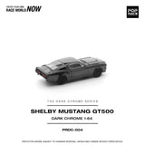 (Pre-Order) 1:64 Shelby Mustang GT500 -- Dark Chrome Series -- Pop Race