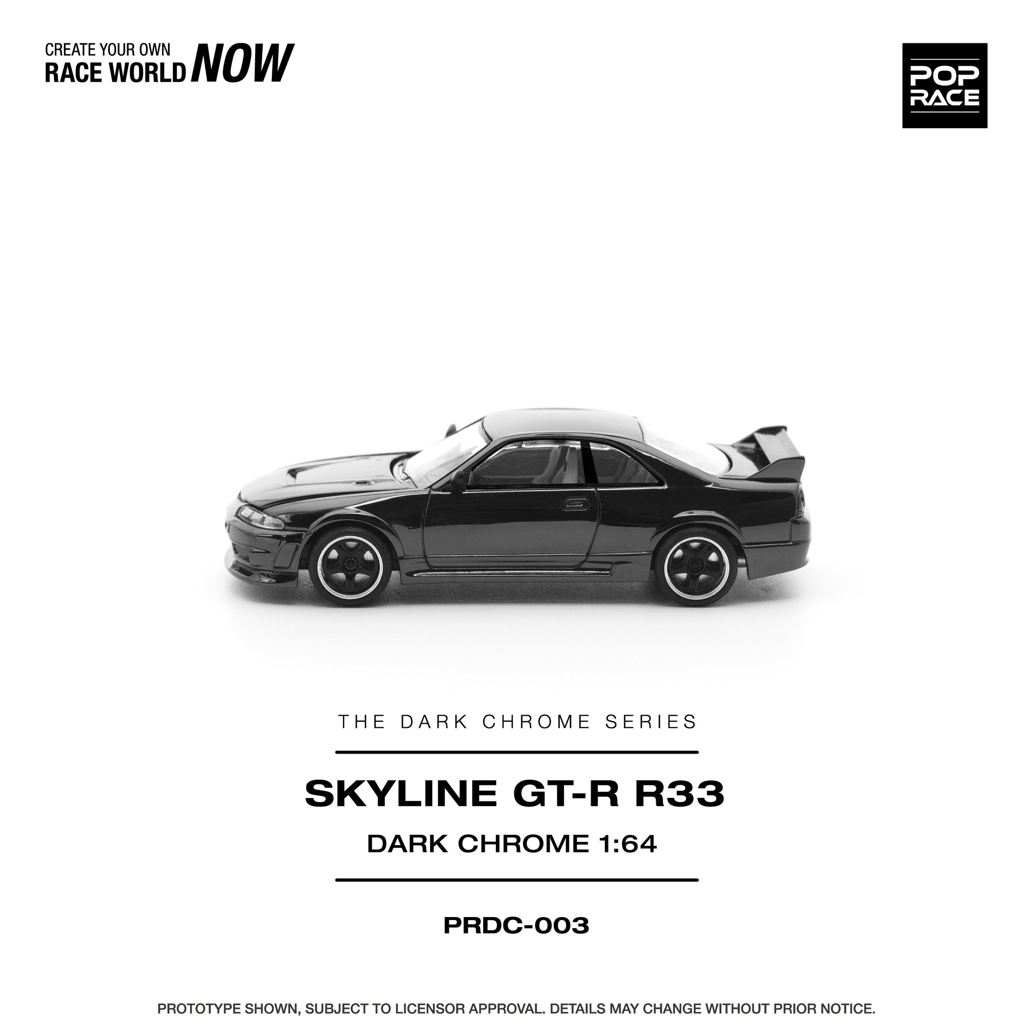1:64 Nissan R33 Skyline GTR -- Dark Chrome Series -- Pop Race PRDC003
