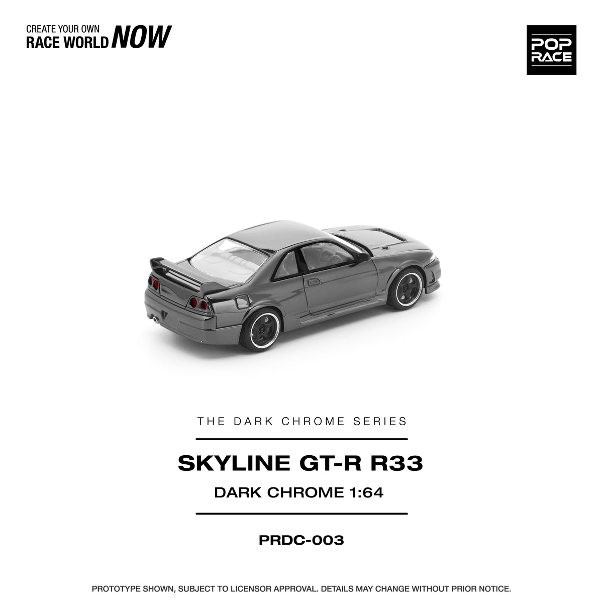 (Pre-Order) 1:64 Nissan R33 Skyline GTR -- Dark Chrome Series -- Pop R
