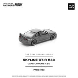 (Pre-Order) 1:64 Nissan R33 Skyline GTR -- Dark Chrome Series -- Pop Race