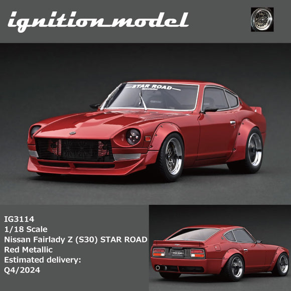 (Pre-Order) 1:18 Nissan Fairlady Z (S30) STAR ROAD -- Red Metallic -- Ignition Model IG3114