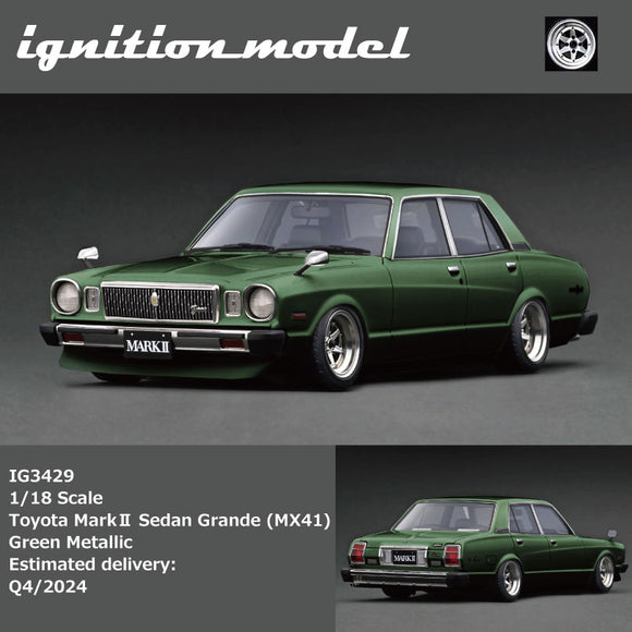 (Pre-Order) 1:18 Toyota Mark Ⅱ Sedan Grande (MX41) -- Green Metallic -- Ignition Model IG3429