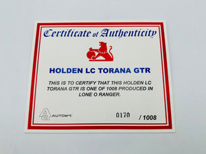 1:18 Holden LC Torana GTR -- Lone O Ranger -- COA Only -- Biante