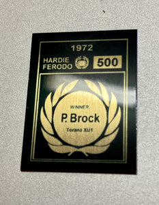 1:18 1972 Hardie-Ferodo 500 Winner Plaque -- Peter Brock
